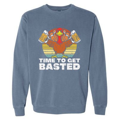 Turkey Time To Get Basted Retro Happy Thanksgiving Garment-Dyed Sweatshirt