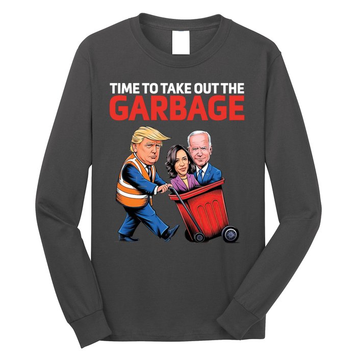 Time To Take Out The Garbage Funny Trump Anti Harris Biden Long Sleeve Shirt