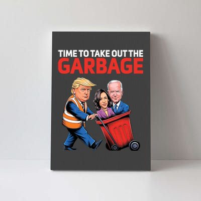 Time To Take Out The Garbage Funny Trump Anti Harris Biden Canvas