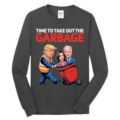 Time To Take Out The Garbage Funny Trump Anti Harris Biden Tall Long Sleeve T-Shirt