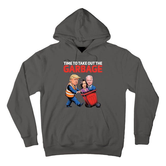 Time To Take Out The Garbage Funny Trump Anti Harris Biden Tall Hoodie