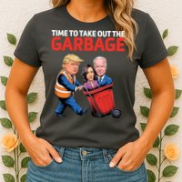 Time To Take Out The Garbage Funny Trump Anti Harris Biden Womens T-Shirt