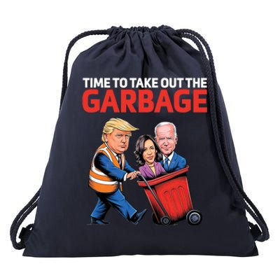 Time To Take Out The Garbage Funny Trump Anti Harris Biden Drawstring Bag