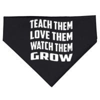 Teacher Teach Them Love Them Watch Them Grow Cute Gift USA-Made Doggie Bandana