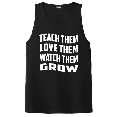 Teacher Teach Them Love Them Watch Them Grow Cute Gift PosiCharge Competitor Tank