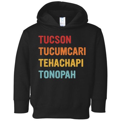 Tucson Tucumcari Tehachapi Tonopah Retro Americana Travel Toddler Hoodie