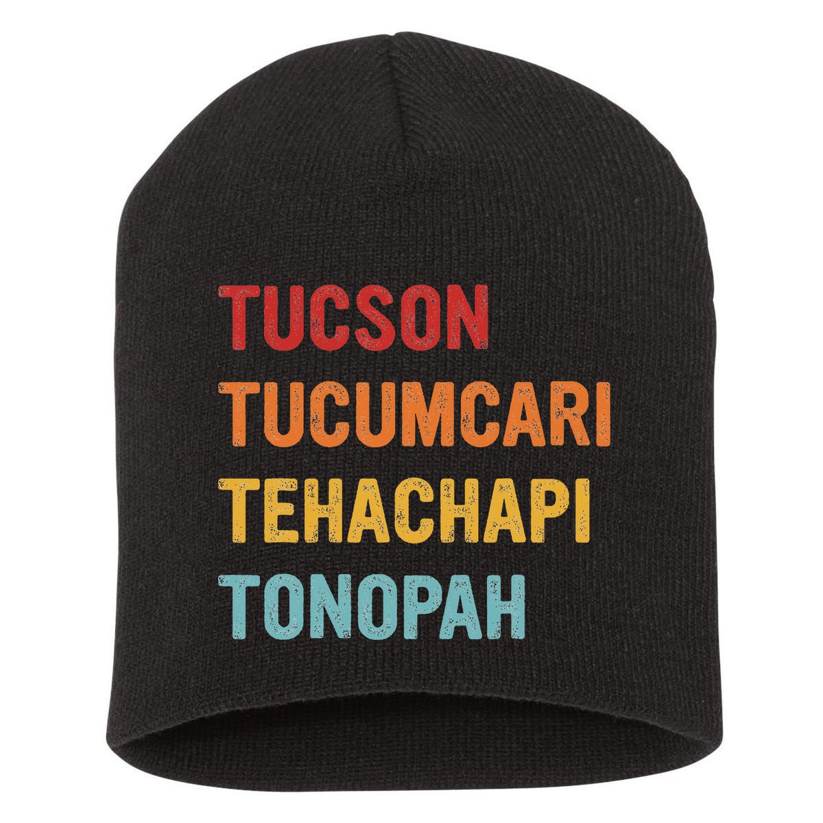 Tucson Tucumcari Tehachapi Tonopah Retro Americana Travel Short Acrylic Beanie