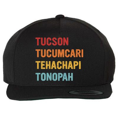 Tucson Tucumcari Tehachapi Tonopah Retro Americana Travel Wool Snapback Cap