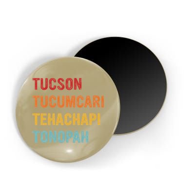 Tucson Tucumcari Tehachapi Tonopah Retro Americana Travel Magnet