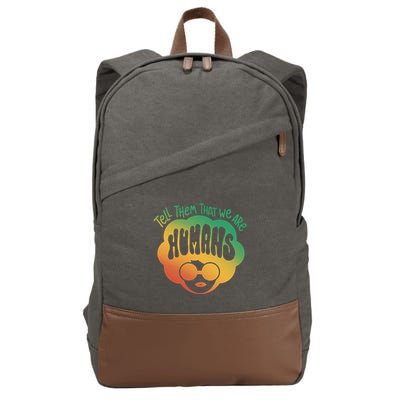 Tell Them That We Are Humans Juneteenth Cotton Canvas Backpack