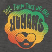 Tell Them That We Are Humans Juneteenth Vector Backpack