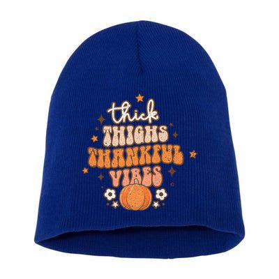 Thick Thighs Thankful Vibes Retro Wavy Flowers Pumpkin Fall Gift Short Acrylic Beanie