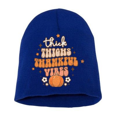 Thick Thighs Thankful Vibes Retro Wavy Flowers Pumpkin Fall Gift Short Acrylic Beanie