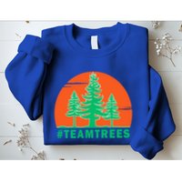 Team Trees #Teamtrees 2020 Plant Twenty Million Trees Gift Sweatshirt