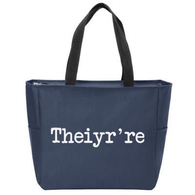 Theiyr&X27;Re Their There They&X27;Re Grammer Typo Zip Tote Bag