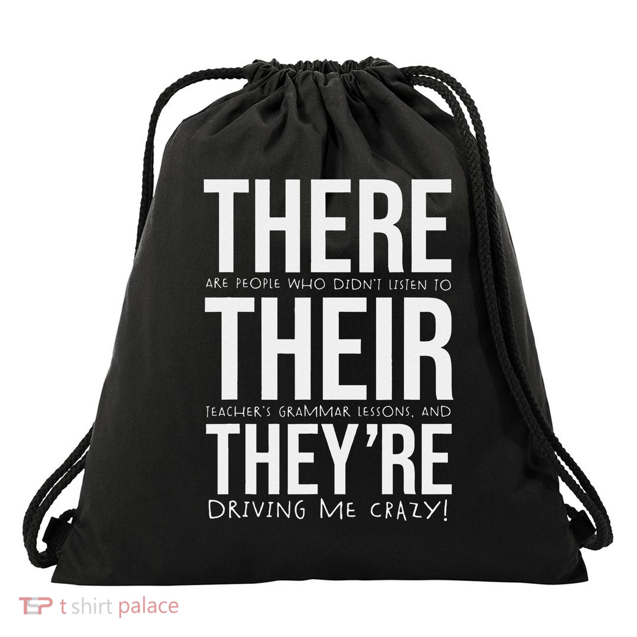 there their theyre english grammar teacher funny humor Drawstring Bag