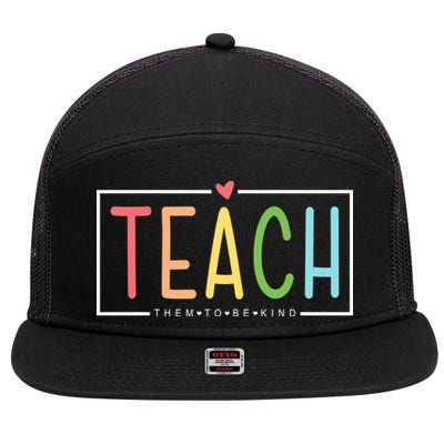 Teach Them To Be Kind 7 Panel Mesh Trucker Snapback Hat