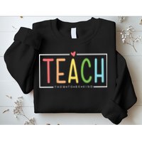 Teach Them To Be Kind Sweatshirt