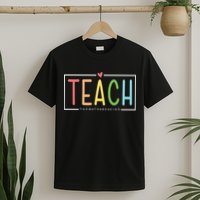 Teach Them To Be Kind T-Shirt