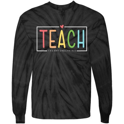 Teach Them To Be Kind Tie-Dye Long Sleeve Shirt