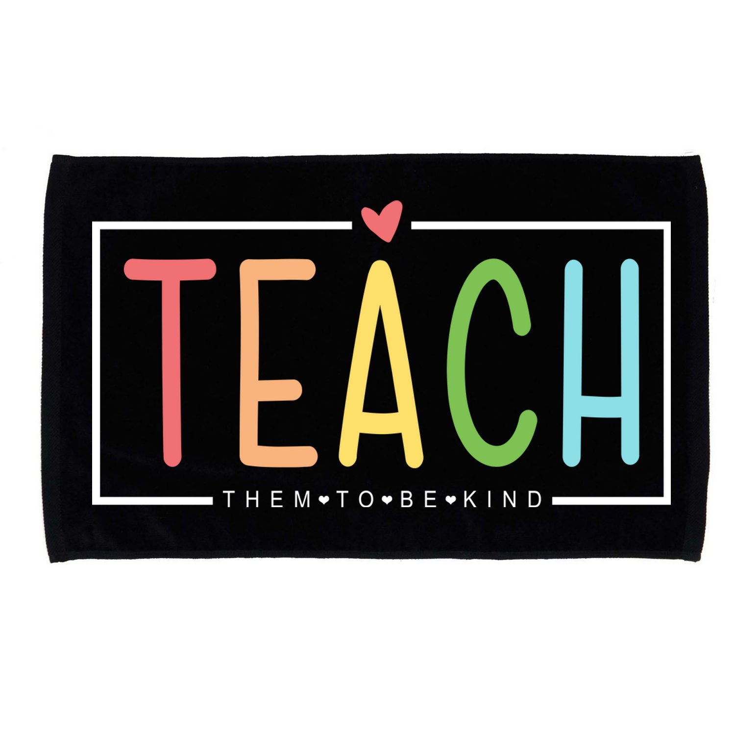 Teach Them To Be Kind Microfiber Hand Towel