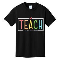 Teach Them To Be Kind Kids T-Shirt