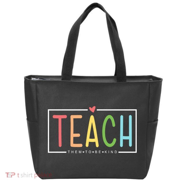 Teach Them To Be Kind Zip Tote Bag