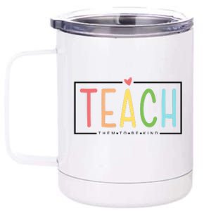 Teach Them To Be Kind 12 oz Stainless Steel Tumbler Cup