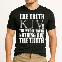 The Truth The Whole Truth Nothing But The Truth Kjv 1611 Gift Cooling Performance Crew T-Shirt