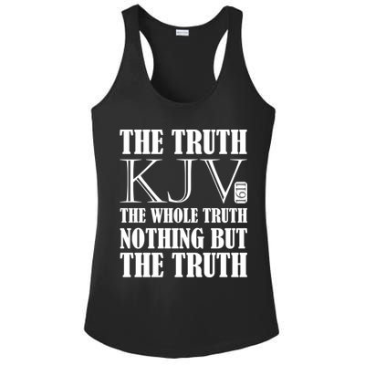 The Truth The Whole Truth Nothing But The Truth Kjv 1611 Gift Ladies PosiCharge Competitor Racerback Tank