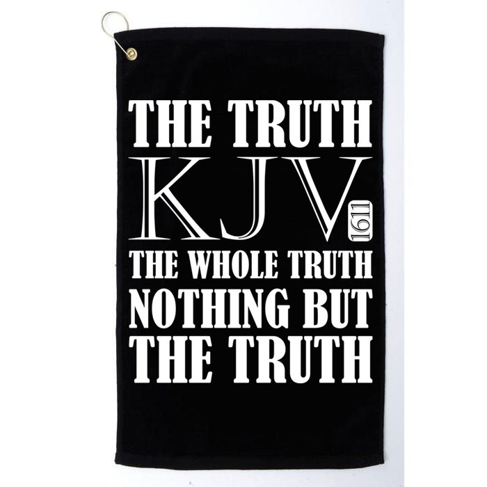 The Truth The Whole Truth Nothing But The Truth Kjv 1611 Gift Golf Towel