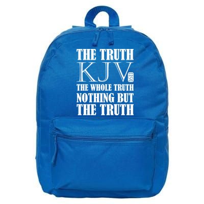 The Truth The Whole Truth Nothing But The Truth Kjv 1611 Gift 16 in Basic Backpack