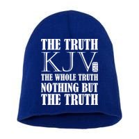 The Truth The Whole Truth Nothing But The Truth Kjv 1611 Gift Short Acrylic Beanie