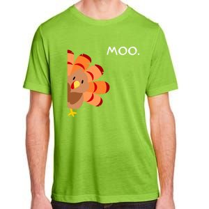 Thanksgiving Time Turkey Moo Funny Thanksgiving Adult ChromaSoft Performance T-Shirt