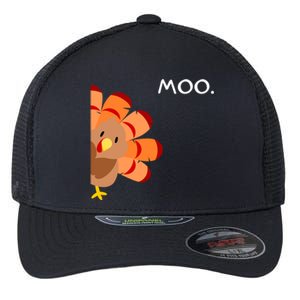 Thanksgiving Time Turkey Moo Funny Thanksgiving Flexfit Unipanel Trucker Cap