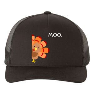 Thanksgiving Time Turkey Moo Funny Thanksgiving Yupoong Adult 5-Panel Trucker Hat