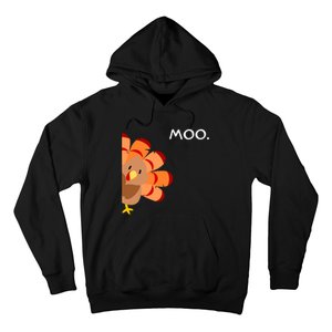 Thanksgiving Time Turkey Moo Funny Thanksgiving Hoodie