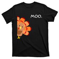 Thanksgiving Time Turkey Moo Funny Thanksgiving T-Shirt