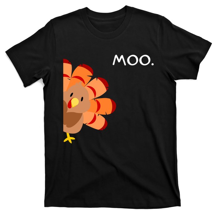 Thanksgiving Time Turkey Moo Funny Thanksgiving T-Shirt