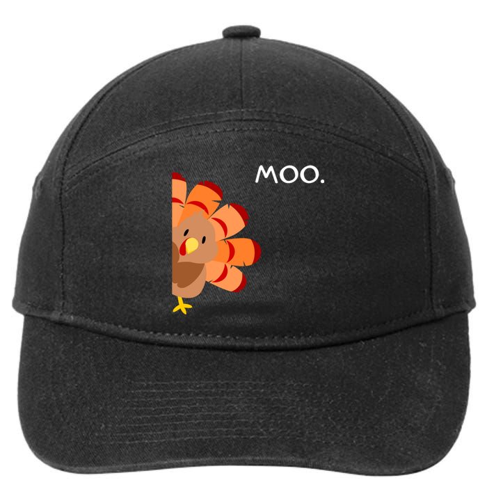 Thanksgiving Time Turkey Moo Funny Thanksgiving 7-Panel Snapback Hat