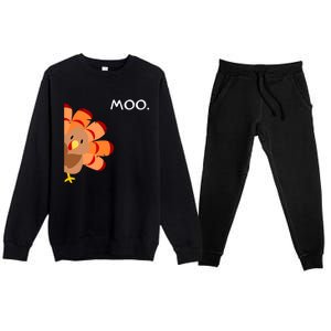 Thanksgiving Time Turkey Moo Funny Thanksgiving Premium Crewneck Sweatsuit Set