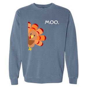 Thanksgiving Time Turkey Moo Funny Thanksgiving Garment-Dyed Sweatshirt