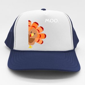 Thanksgiving Time Turkey Moo Funny Thanksgiving Trucker Hat