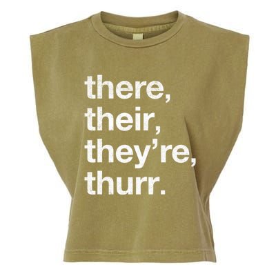 There Their They’Re Thurr. Garment-Dyed Women's Muscle Tee