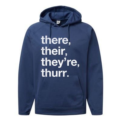 There Their They’Re Thurr. Performance Fleece Hoodie