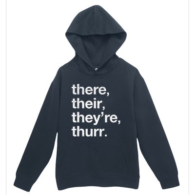 There Their They’Re Thurr. Urban Pullover Hoodie