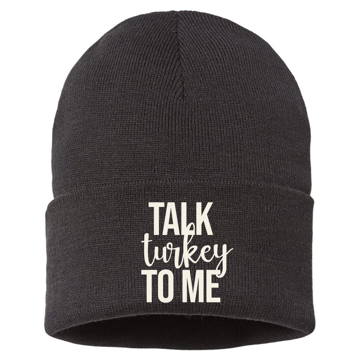 Talk Turkey To Me Funny Thanksgiving Holiday Sustainable Knit Beanie