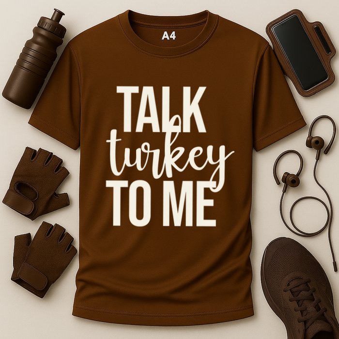 Talk Turkey To Me Funny Thanksgiving Holiday Cooling Performance Crew T-Shirt