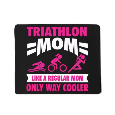 Triatlon Triathlete Triathlon Mom Gift Mousepad