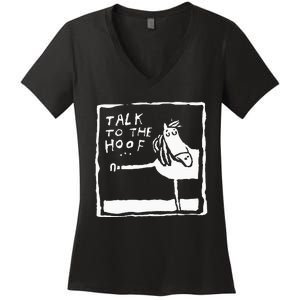 Talk To The Hoof Horseback Riding Women's V-Neck T-Shirt